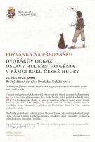 DVOŘÁKŮV ODKAZ: OSLAVY HUDEBNÍHO GÉNIA V RÁMCI ROKU ČESKÉ HUDBY 1