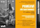 POMÍJIVÍ Jiří Bartovanec